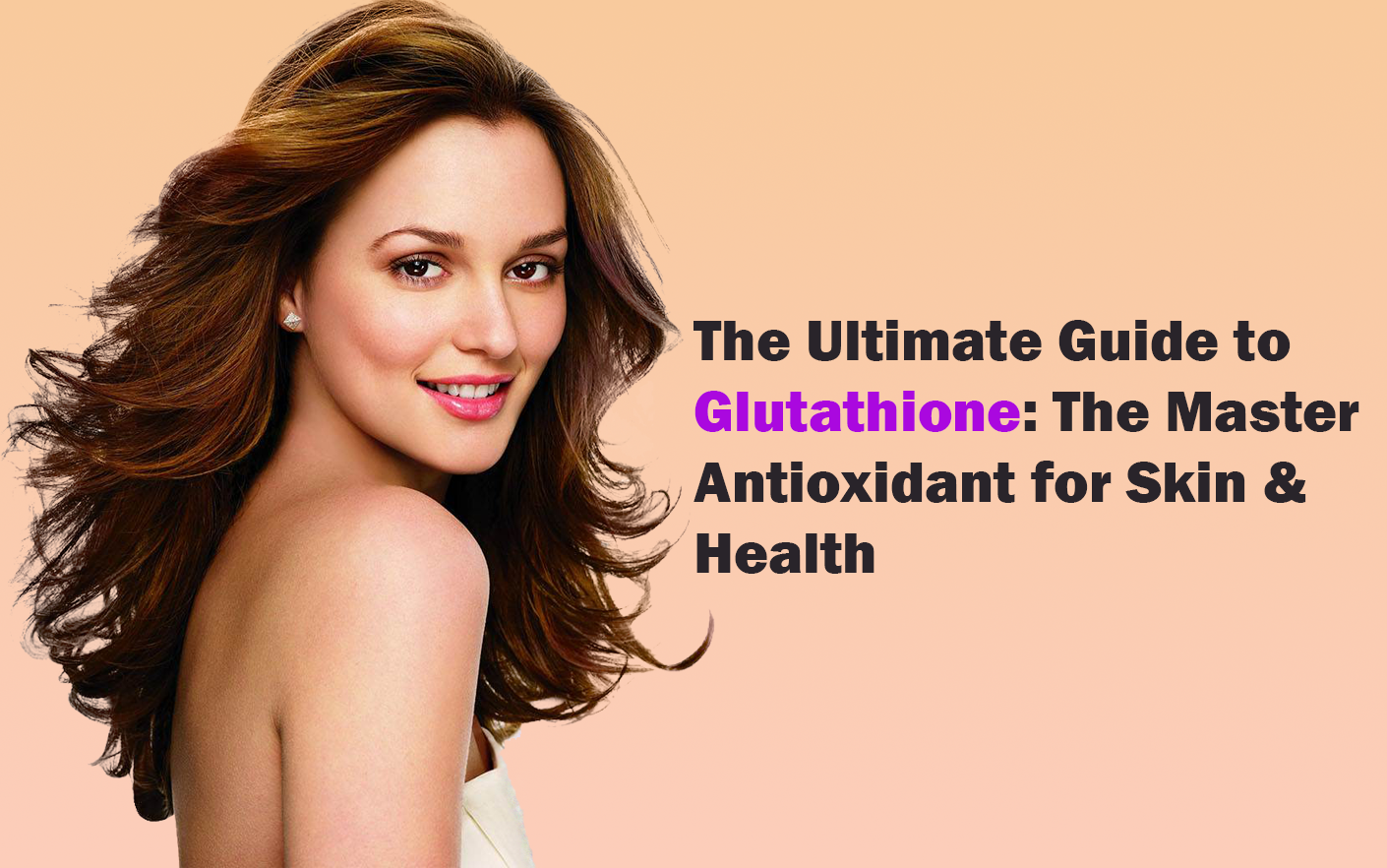Benefits of Glutathione